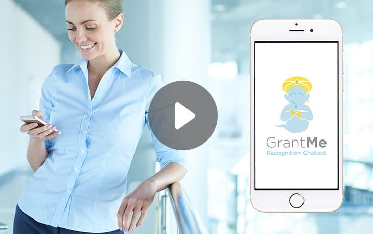 Introducing GrantMe™<BR>the Recognition Chatbot from Engage2Excel