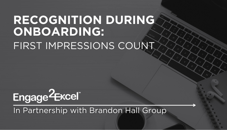 Webinar: Recognition During Onboarding: First Impressions Count!