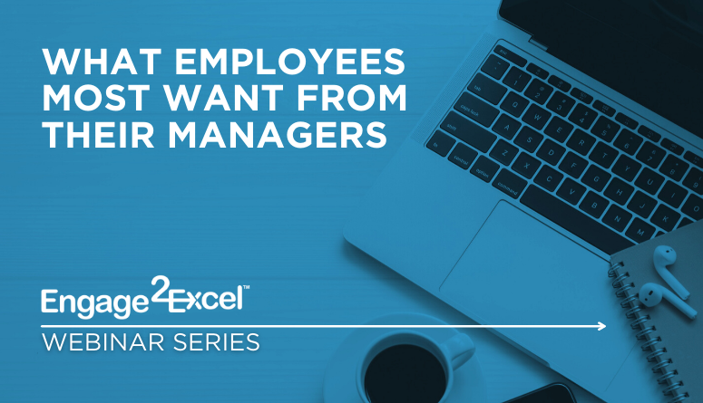 Webinar: Become the Manager Employees Absolutely Love with Dr. Jack Wiley