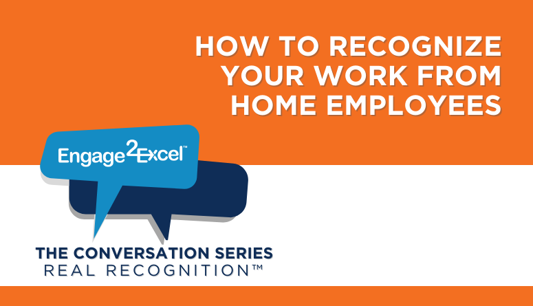 Webinar: How To Recognize Your Work From Home Employees