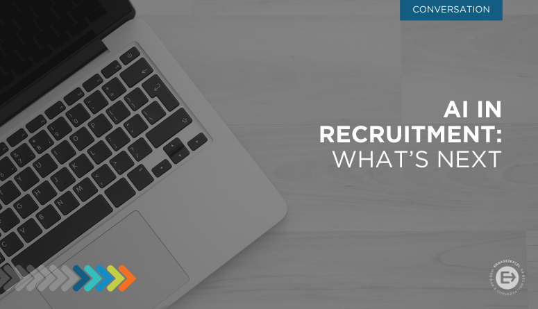 AI in Recruitment: What’s Next