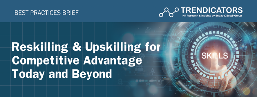 Reskilling & Upskilling for Competitive Advantage Today and Beyond